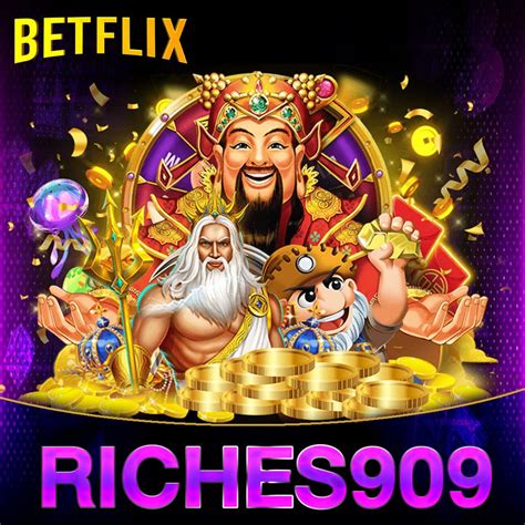riches909|Riches909 เว็บเกมสล็อต รูปแบบใหม่สุดมันส์ยกระดับเกมให้ดีขึ้น.
